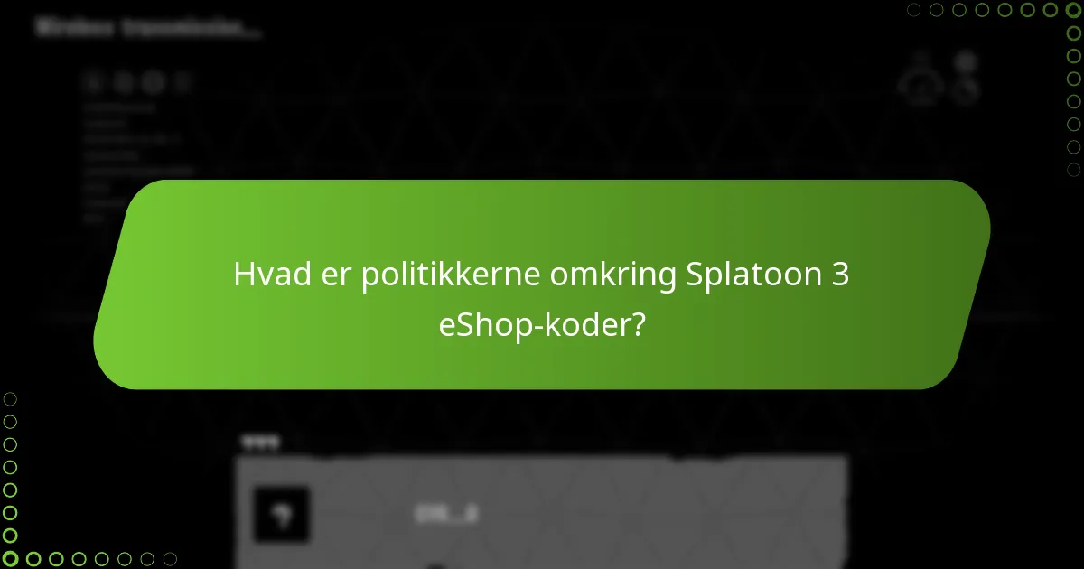 Hvordan kan du forny eller forlænge gyldigheden af Splatoon 3 eShop-koder?