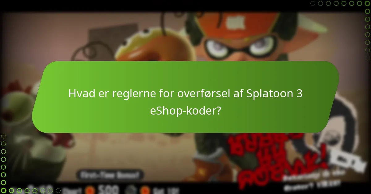 Hvad er fordelene ved at dele Splatoon 3 eShop-koder?